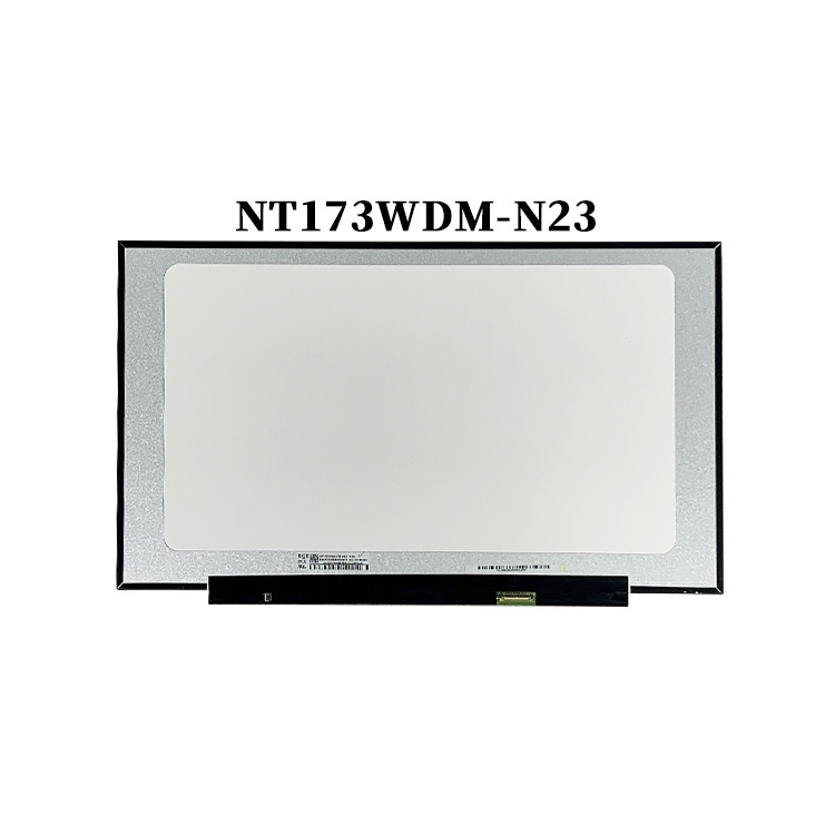 17.3 بوصة أصلية NT173WDM-N23 1600x900 ناقل eDP 60Hz 30 دبوس بديل لوحة عرض LCD للحاسوب المحمول